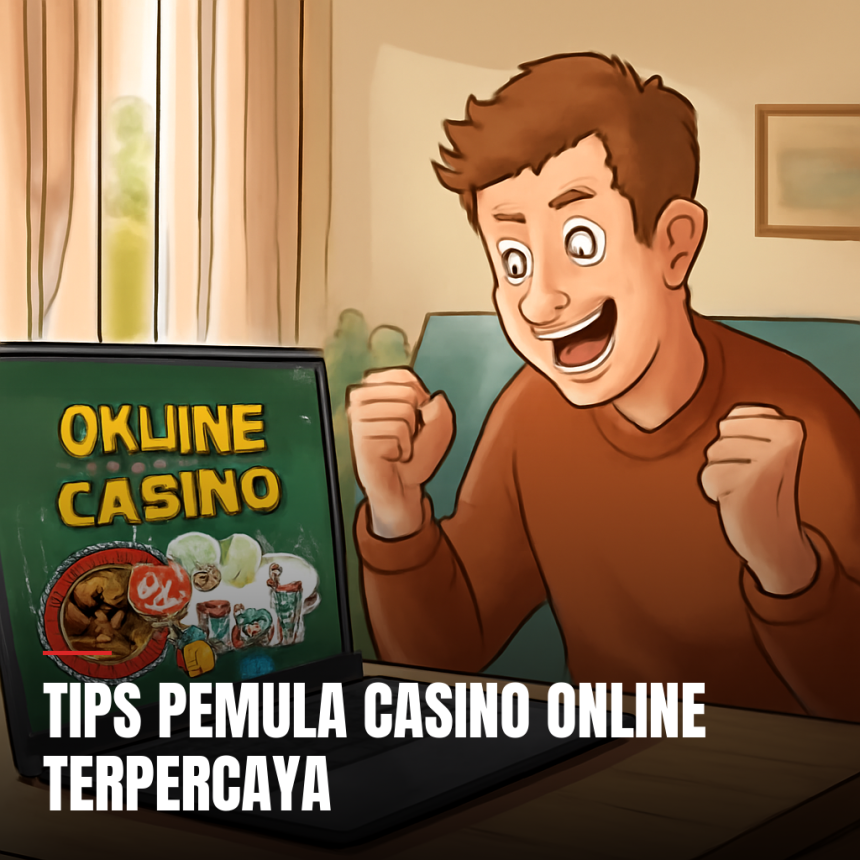 tips pemula casino online